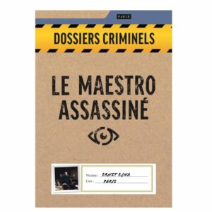 Le Maestro Assassiné - dossier criminel - jeu de société - enquete - jeux reves et jouets - thonon-les-bains 2