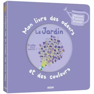 mon-livre-des-odeurs-et-des-couleurs-le-jardin-auzou