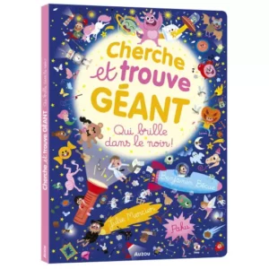 cherche-et-trouve-geant-qui-brille-dans-le-noir-livre-eveil-auzou