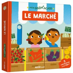 mon-anim-agier-le-marche-livre-auzou